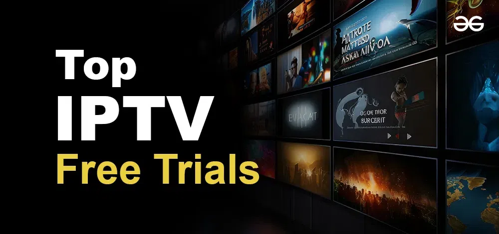 IPTV Trials