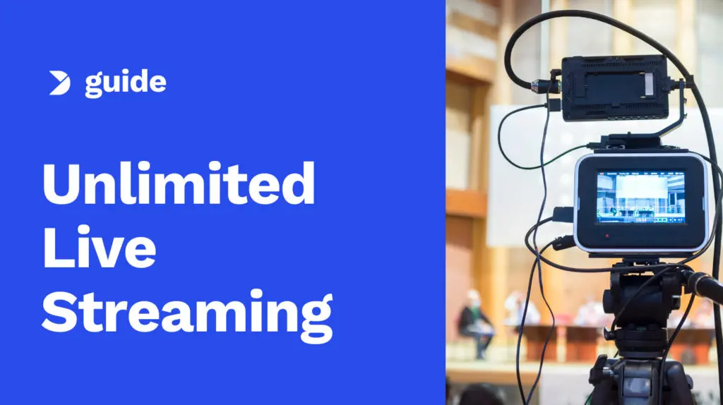 Unlimited Streaming